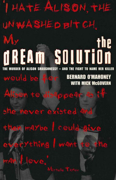 The Dream Solution: The Murder of Alison Shaughnessy - and the Fight to Name Her Killer
