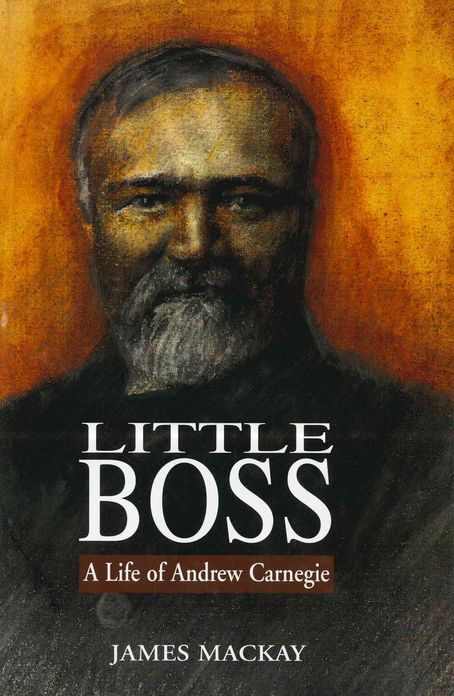 Andrew Carnegie: Little Boss