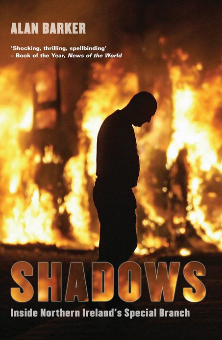 Shadows: Inside Northern Ireland's Special Branch