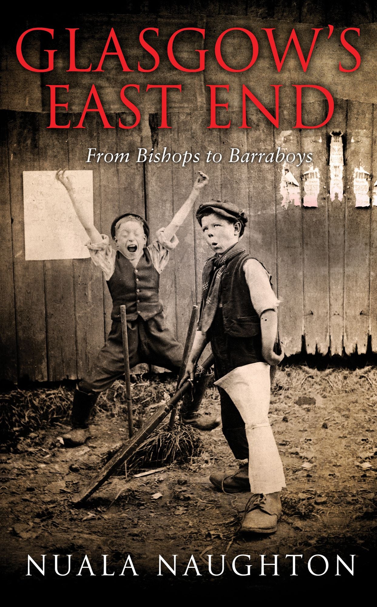 Glasgow's East End: From Bishops to Barraboys