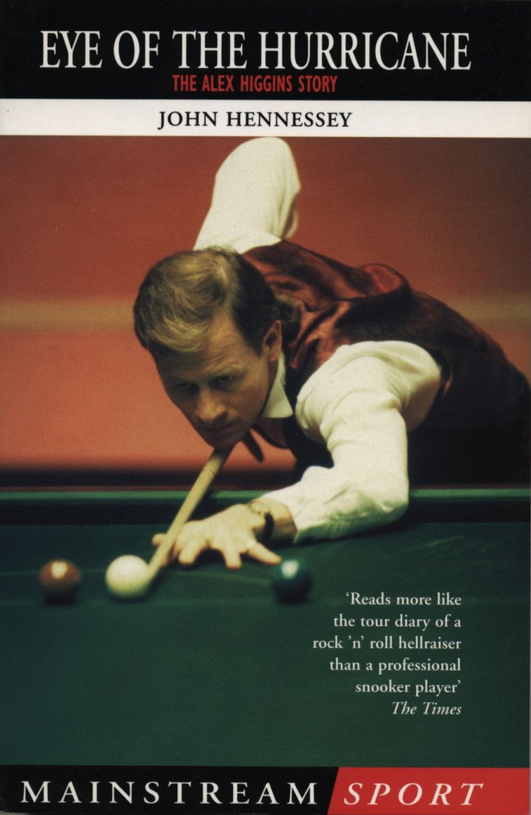 Alex Higgins: Snooker Legend: Eye of the Hurricane