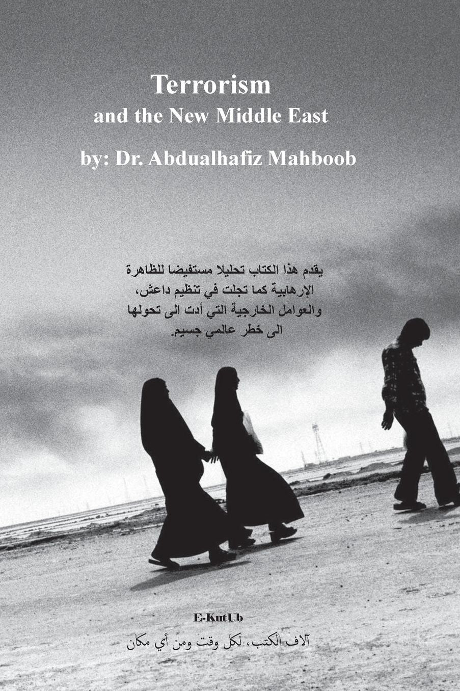 Terrorism and the New Middle East