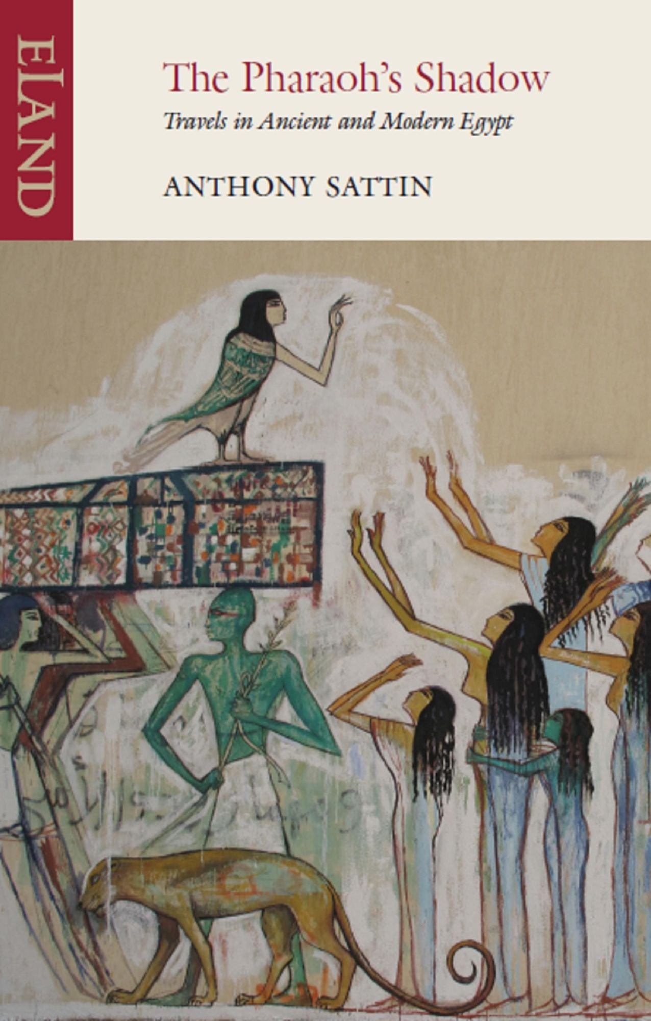 The Pharaoh's Shadow: Travels in Ancient and Modern Egypt