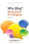 Why Blog?: Motivations for Blogging