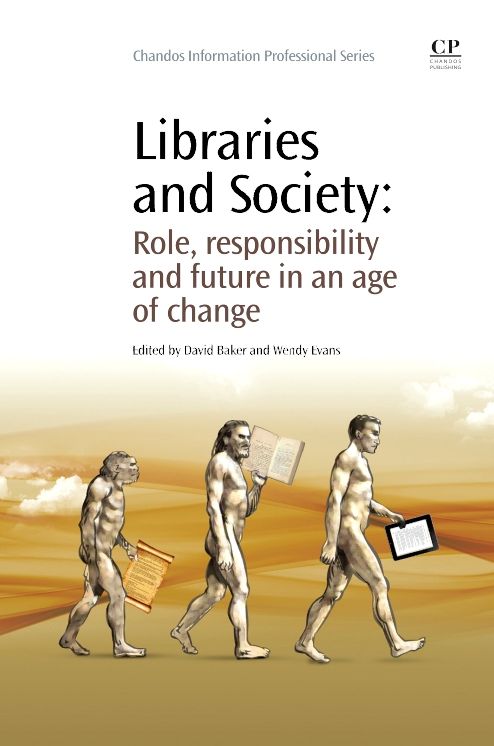 Libraries and Society: Role, Responsibility and Future in an Age of Change