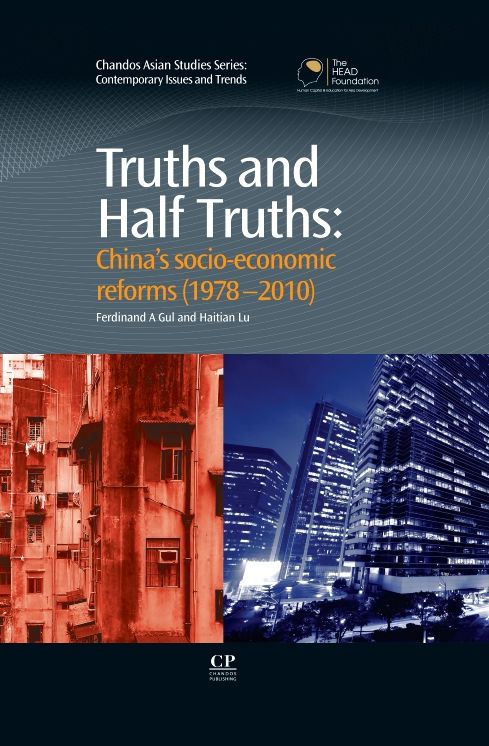Truths and Half Truths: China's Socio-Economic Reforms from 1978-2010