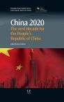 China 2020: The Next Decade for the People's Republic of China