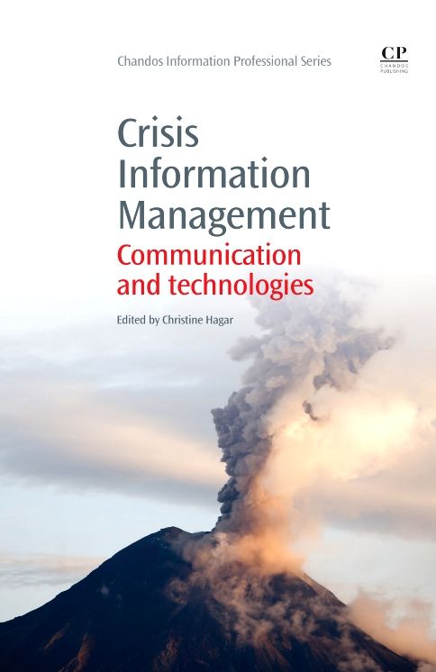 Crisis Information Management: Communication and Technologies