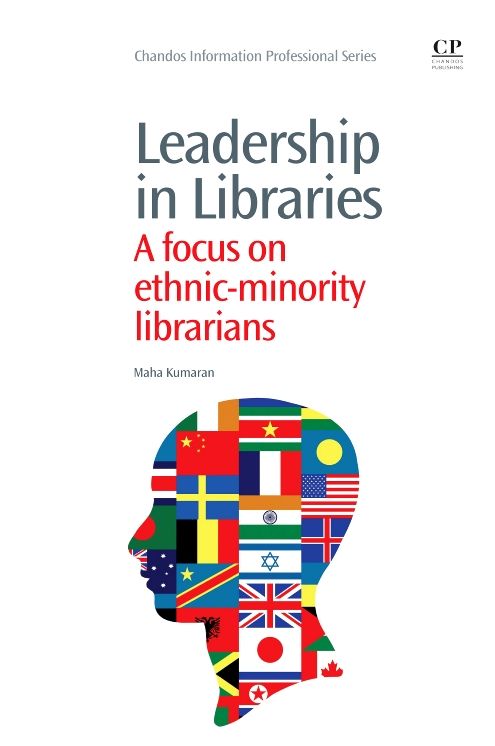 Leadership in Libraries: A Focus on Ethnic-Minority Librarians