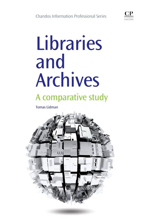 Libraries and Archives: A Comparative Study