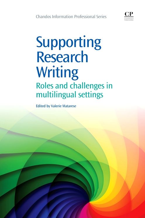 Supporting Research Writing: Roles and Challenges in Multilingual Settings