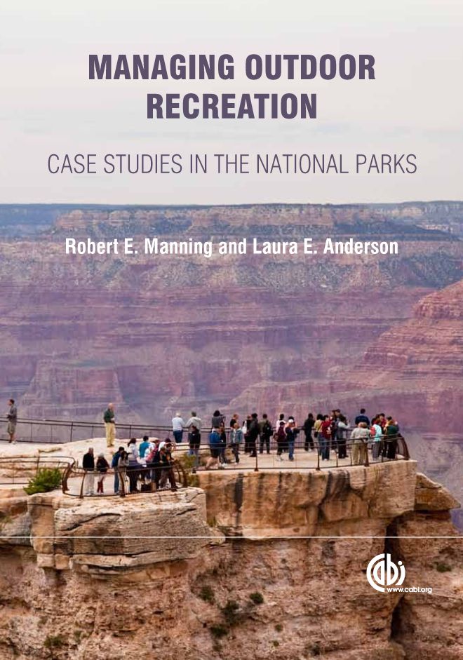 Managing Outdoor Recreation: Case Studies in the National Parks