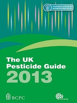 The UK Pesticide Guide 2013