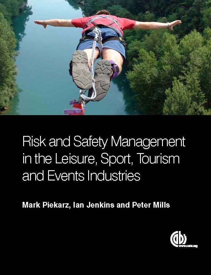 Risk and Safety Management in the Leisure, Sport, Tourism and Events Industries
