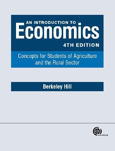 An Introduction to Economics: Concepts for Students of Agriculture and the Rural Sector