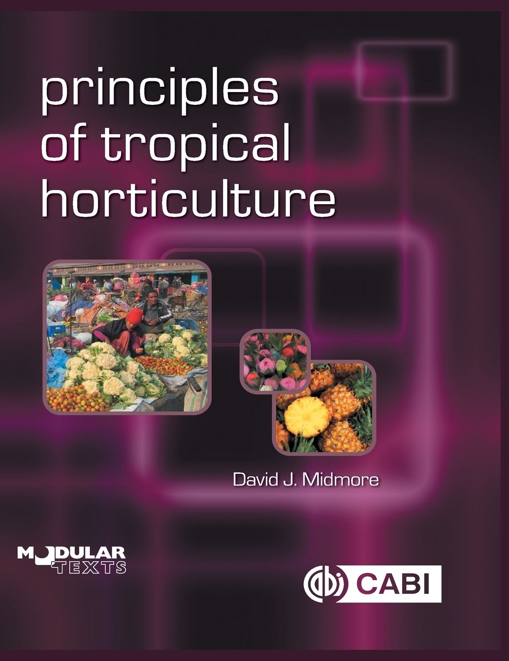 Principles of Tropical Horticulture