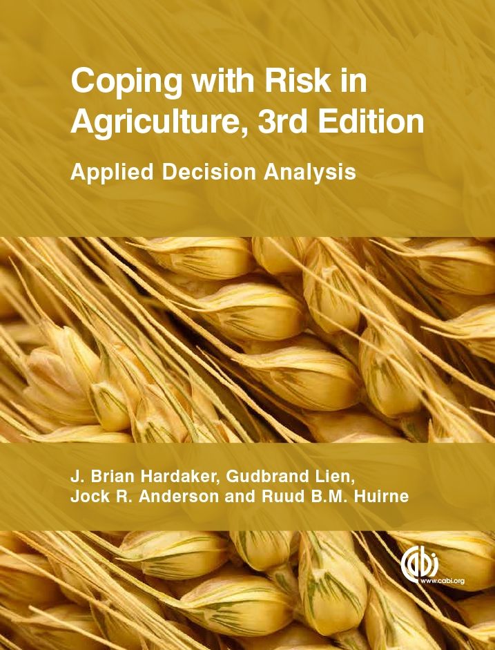 Coping With Risk in Agriculture: Applied Decision Analysis