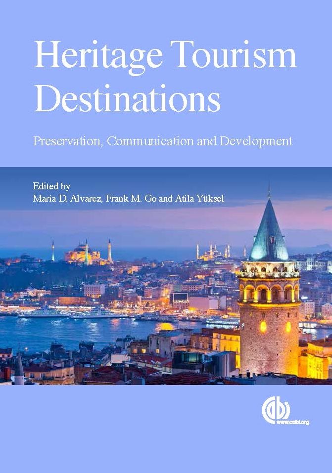 Heritage Tourism Destinations: Preservation, Communication and Development