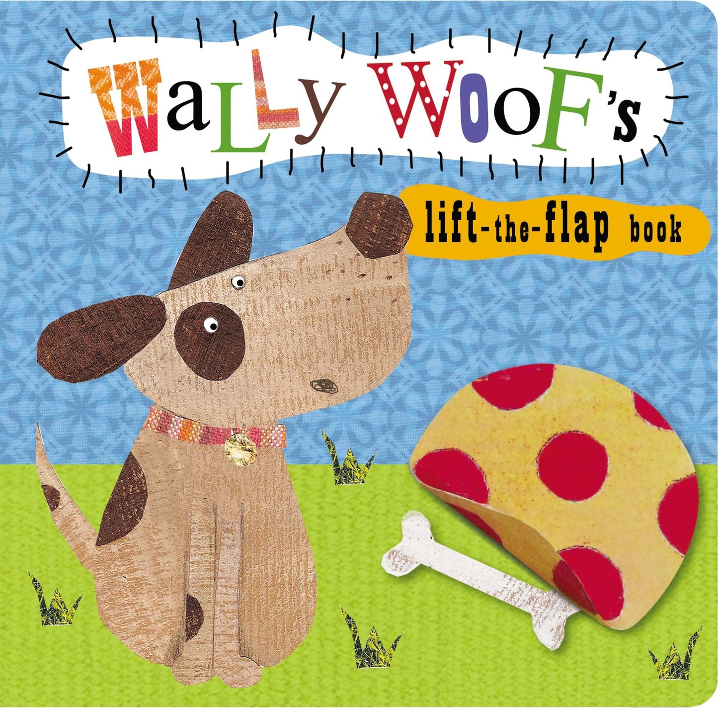 Wally Woof's Lift the flap book