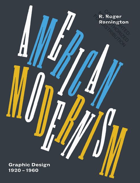 American Modernism: Graphic Design 1920 to 1960