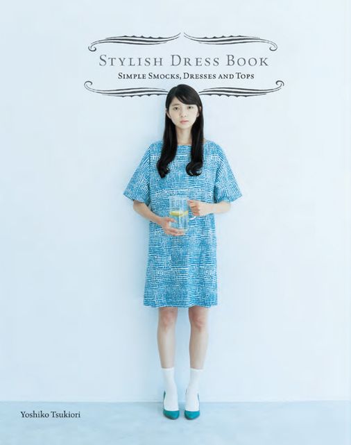 Stylish Dress Book: Simple Smocks, Dresses and Tops