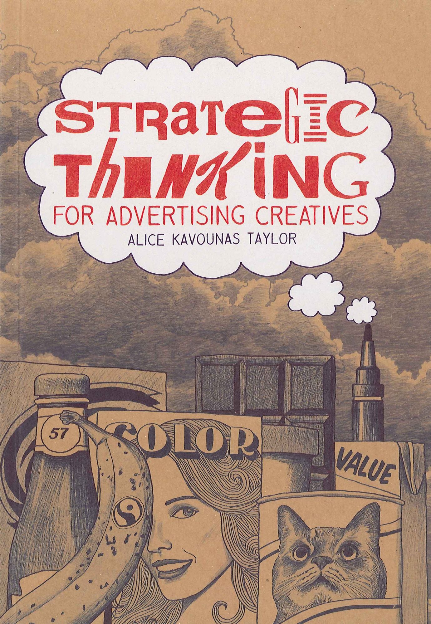 Strategic Thinking for Advertising Creatives