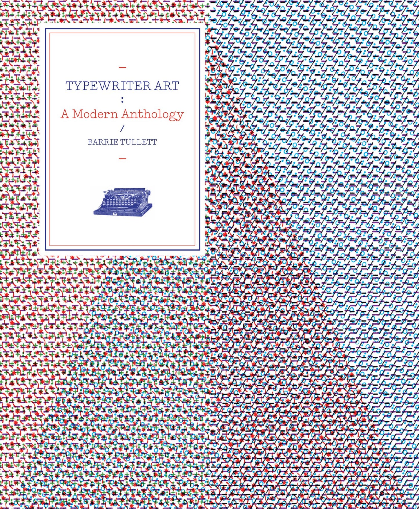 Typewriter Art: A Modern Anthology