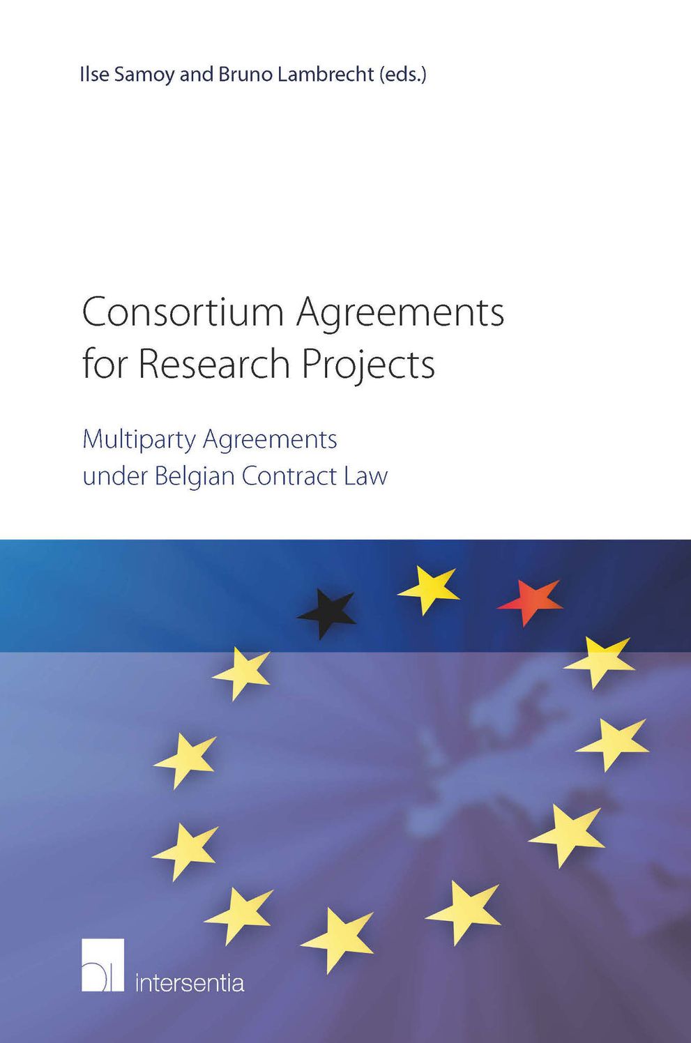 Consortium Agreements for Research Projects: Multiparty Agreements under Belgian Contract Law