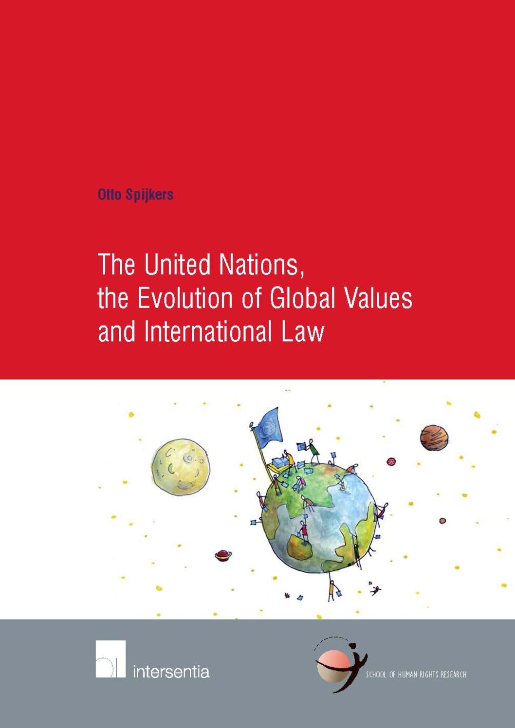The United Nations, the Evolution of Global Values and International Law
