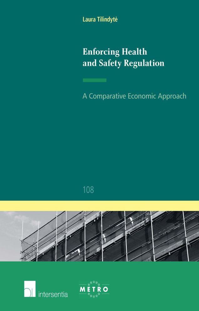 Enforcing Health and Safety Regulation: A Comparative Economic Approach