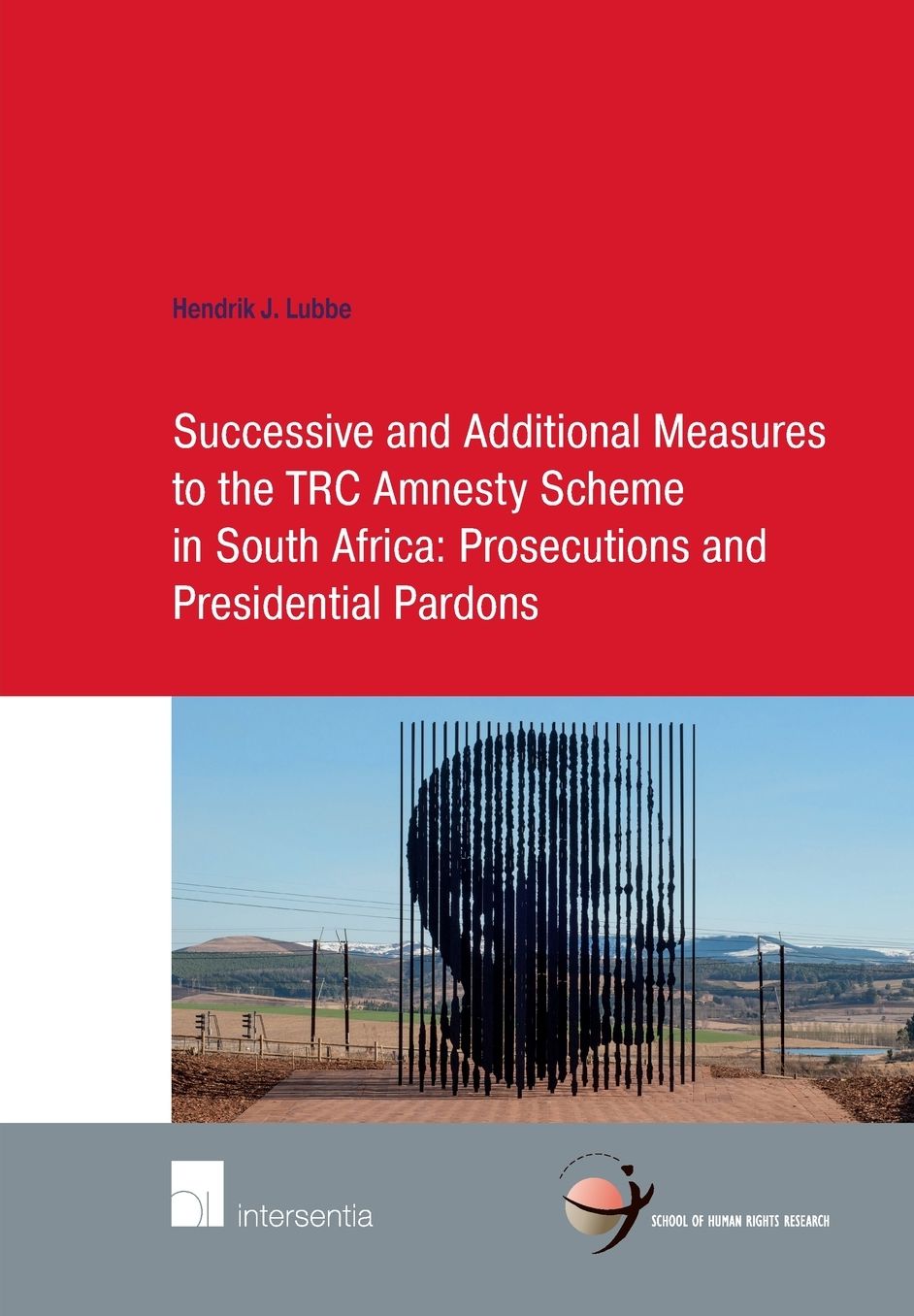 Successive and Additional Measures to the TRC Amnesty Scheme in South Africa: Prosecutions and Presidential Pardons