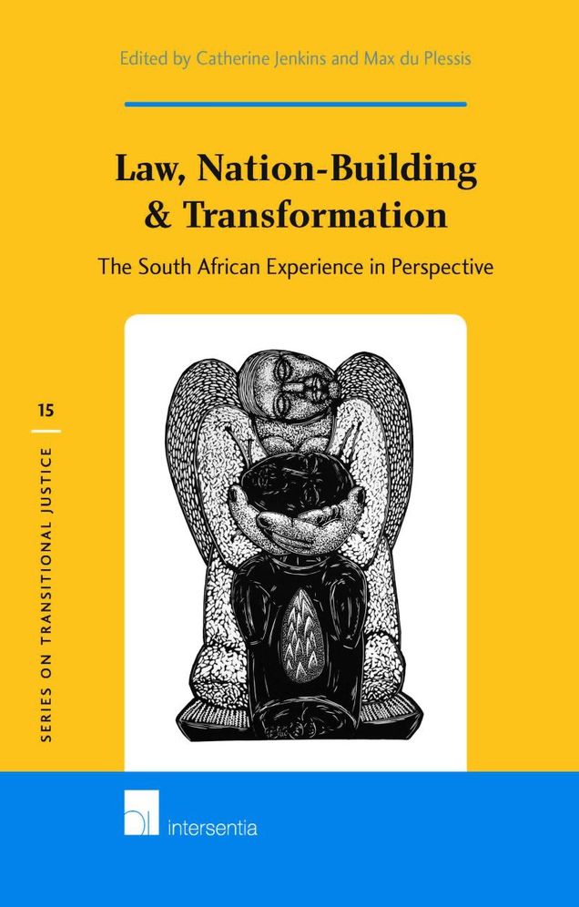 Law, Nation-Building and Transformation: The South African experience in perspective