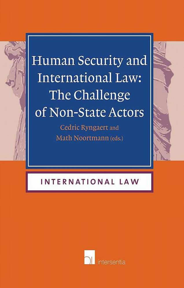 Human Security and International Law: The Challenge of Non-State Actors