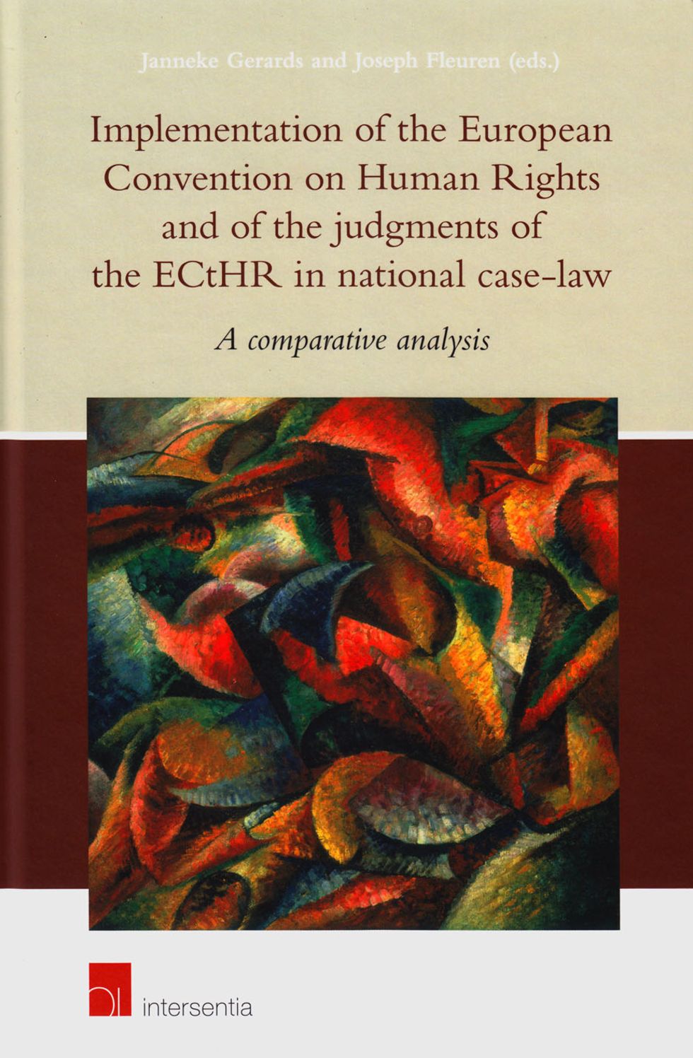 Implementation of the European Convention on Human Rights and of the judgments of the ECtHR in national case law: A comparative analysis