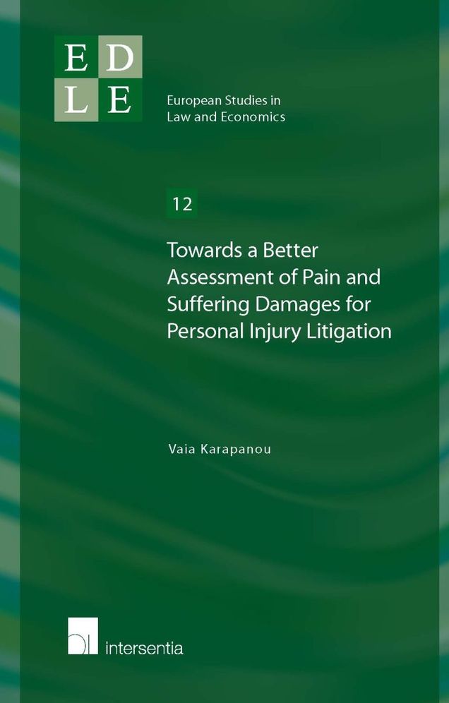 Towards a Better Assessment of Pain and Suffering Damages for Personal Injury Litigation: A Proposal Based on Quality Adjusted Life Years