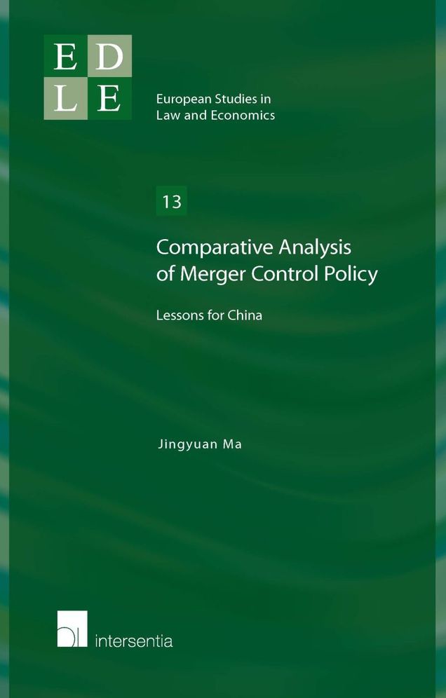 Comparative Analysis of Merger Control Policy: Lessons for China