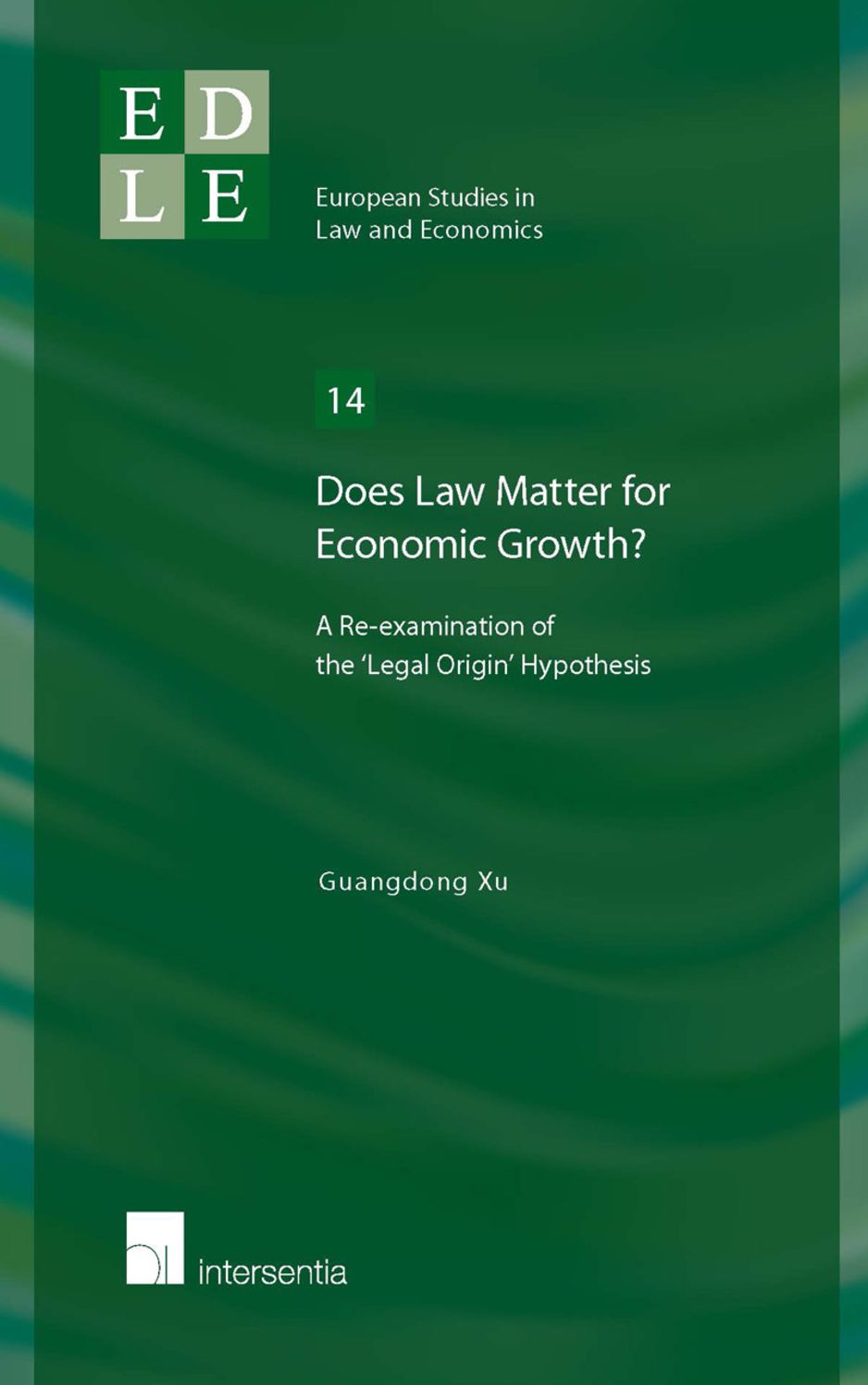 Does Law Matter for Economic Growth?: A Re-examination of the 'Legal Origin' Hypothesis