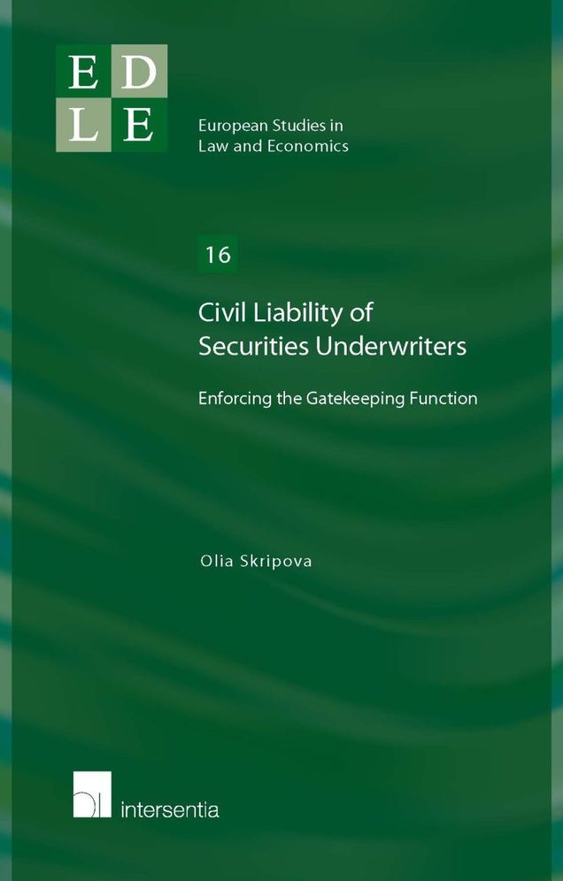 Civil Liability of Securities Underwriters: Enforcing the Gatekeeping Function