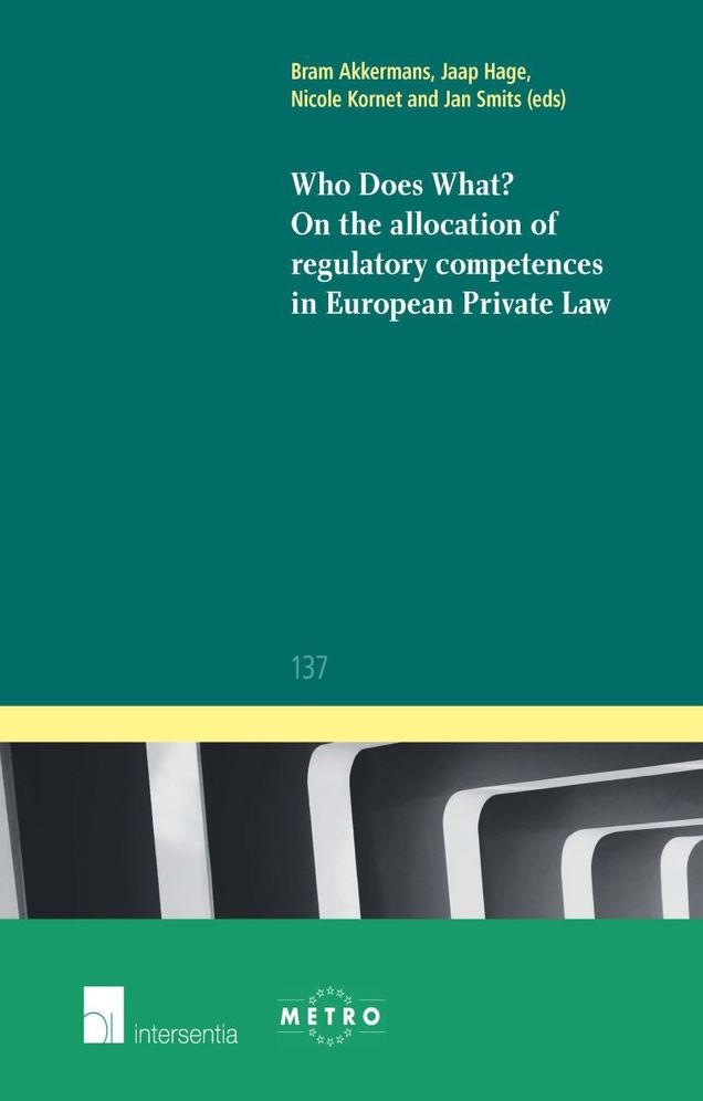 Who Does What? On the Allocation of Competences in European Private Law