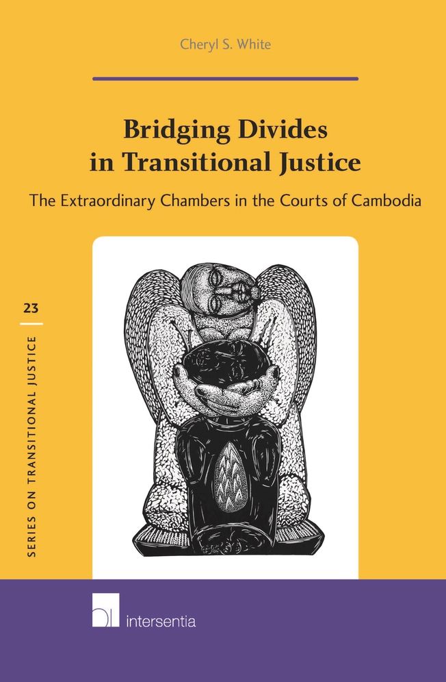 Bridging Divides in Transitional Justice: The Extraordinary Chambers in the Courts of Cambodia