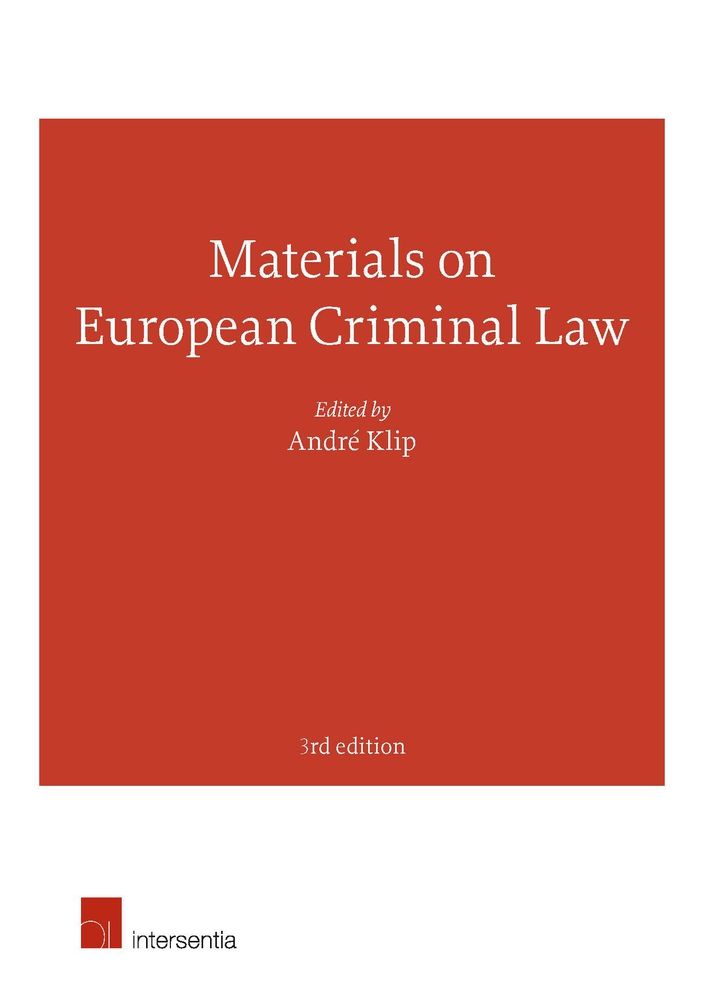 Materials on European Criminal Law: 3rd Edition
