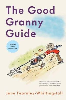 The Good Granny Guide