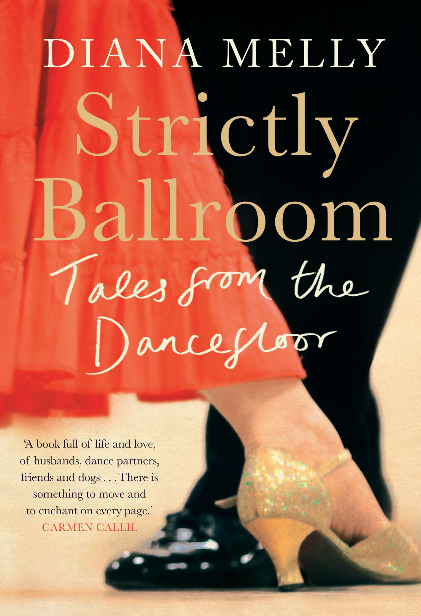 Strictly Ballroom: Tales from the Dancefloor