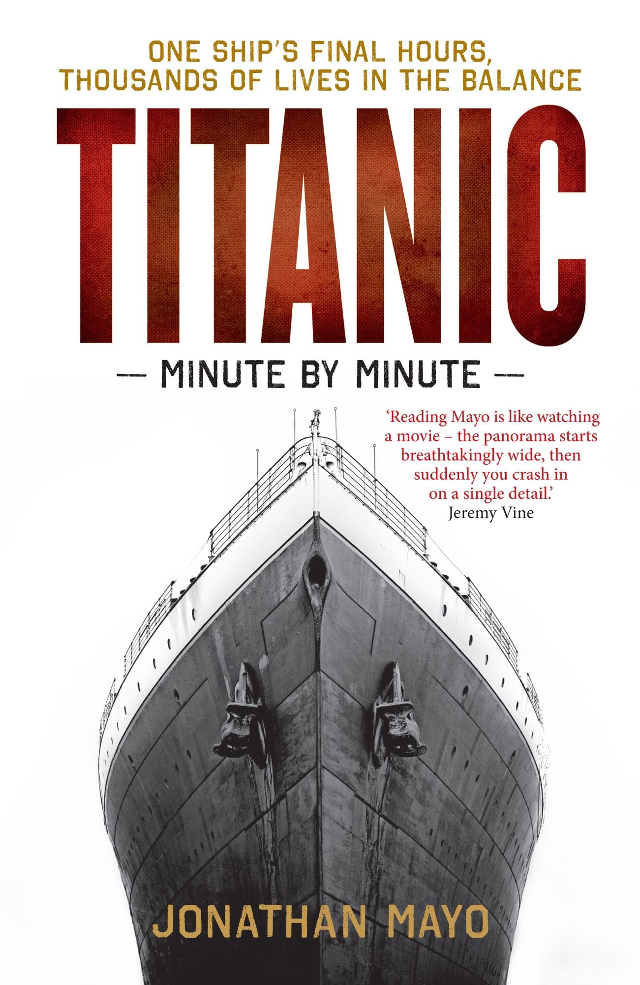 Titanic: Minute by Minute