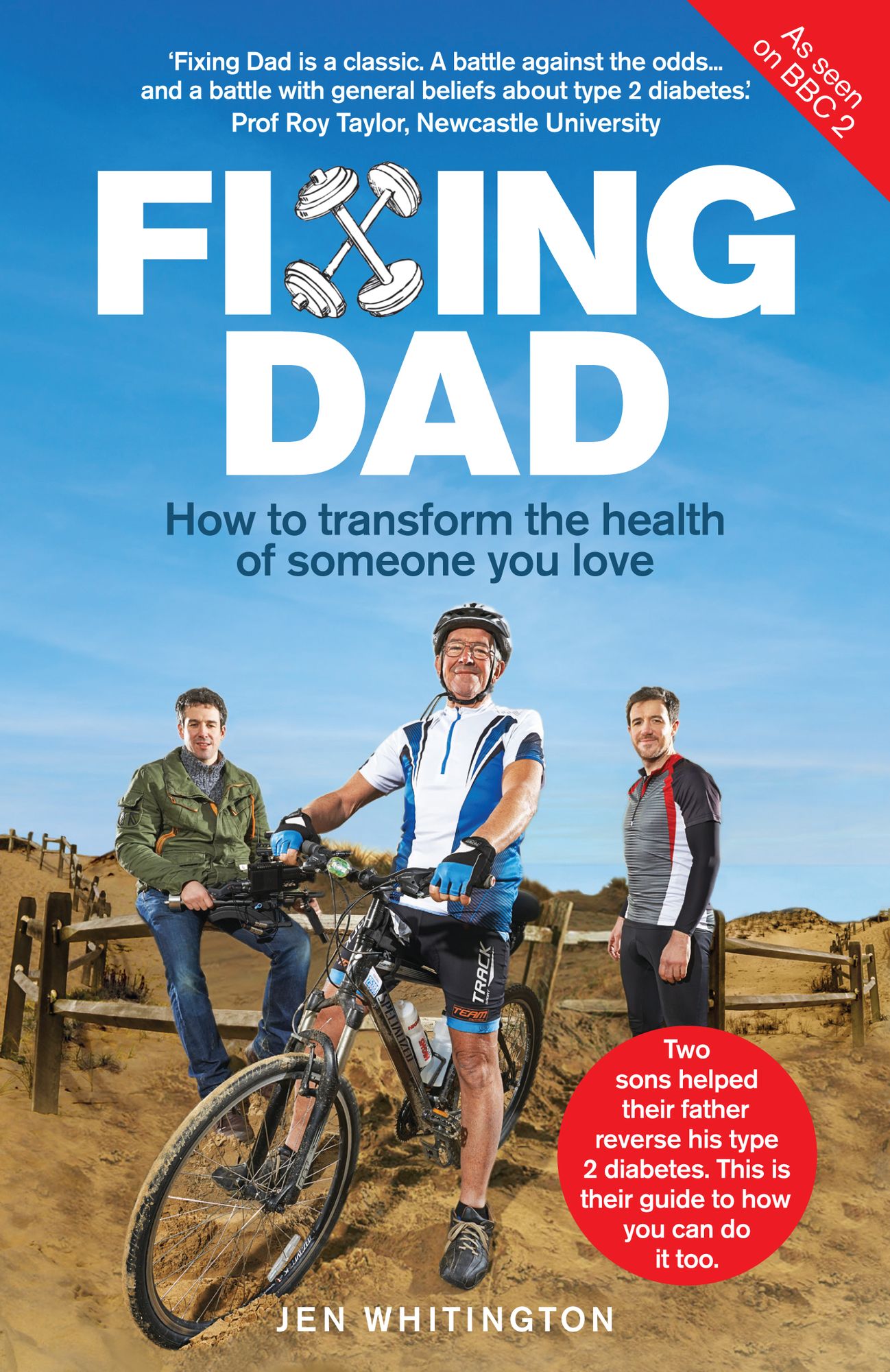 Fixing Dad: How to transform the health of someone you love