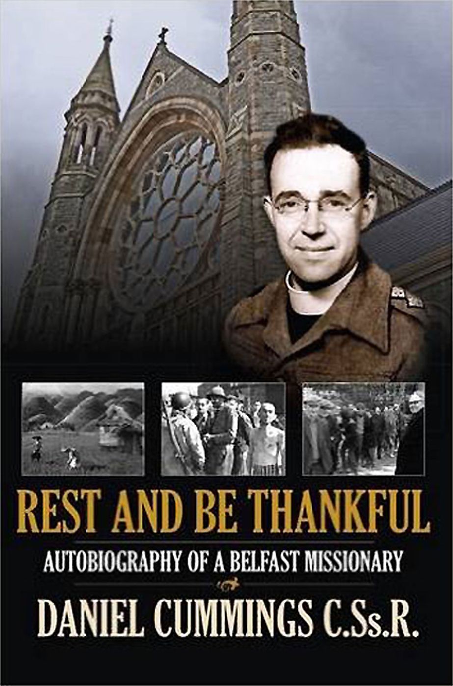 Rest and Be Thankful: Autobiography of a Belfast Missionary