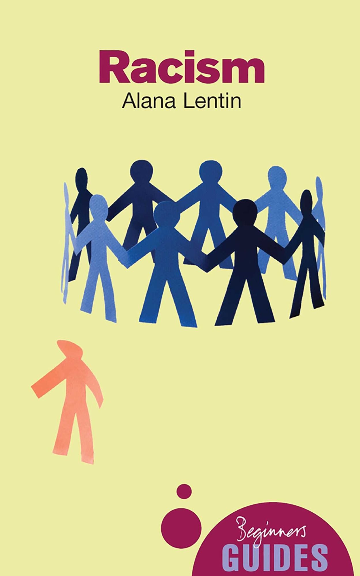 Racism: A Beginner's Guide