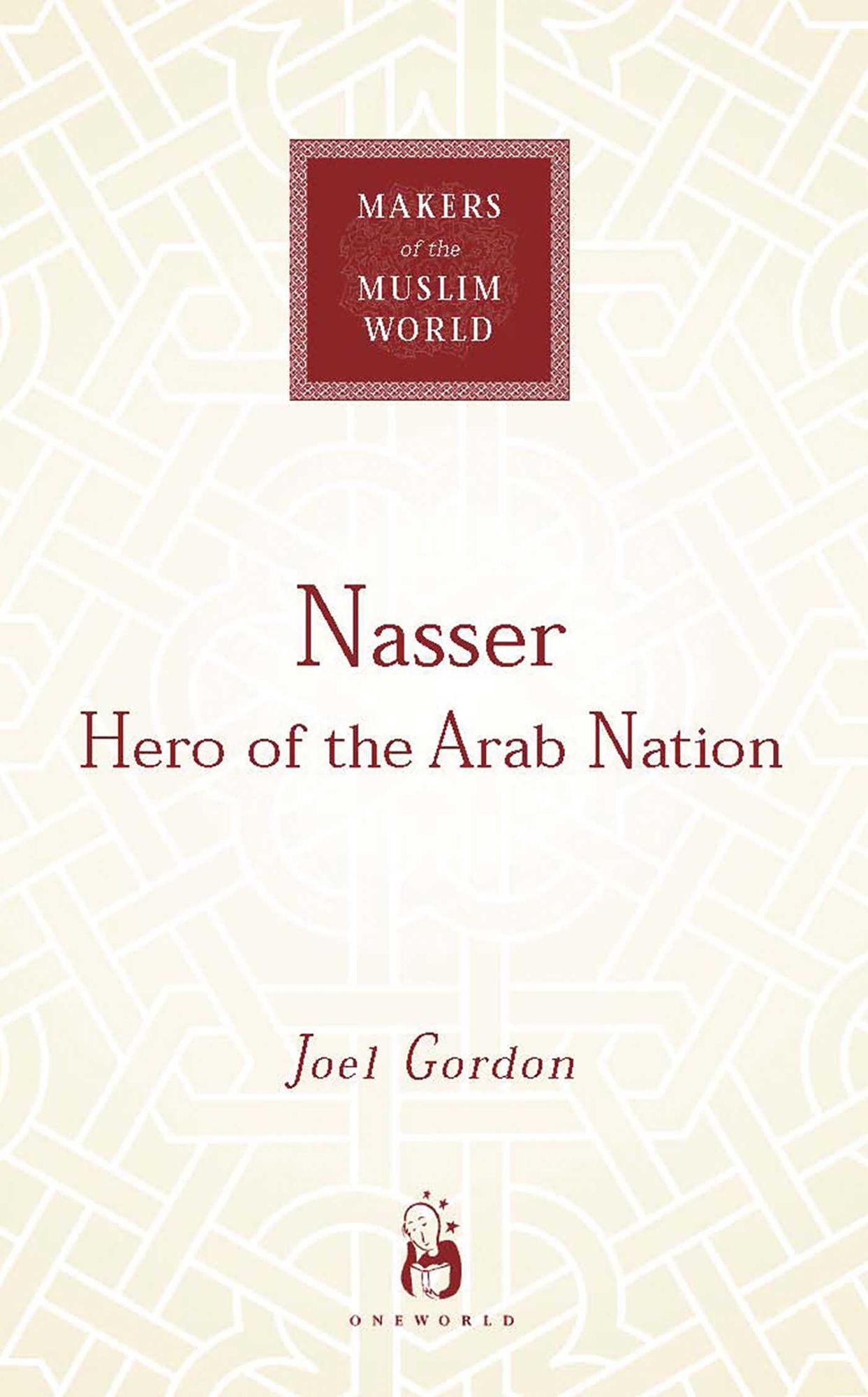Nasser: Hero of the Arab Nation