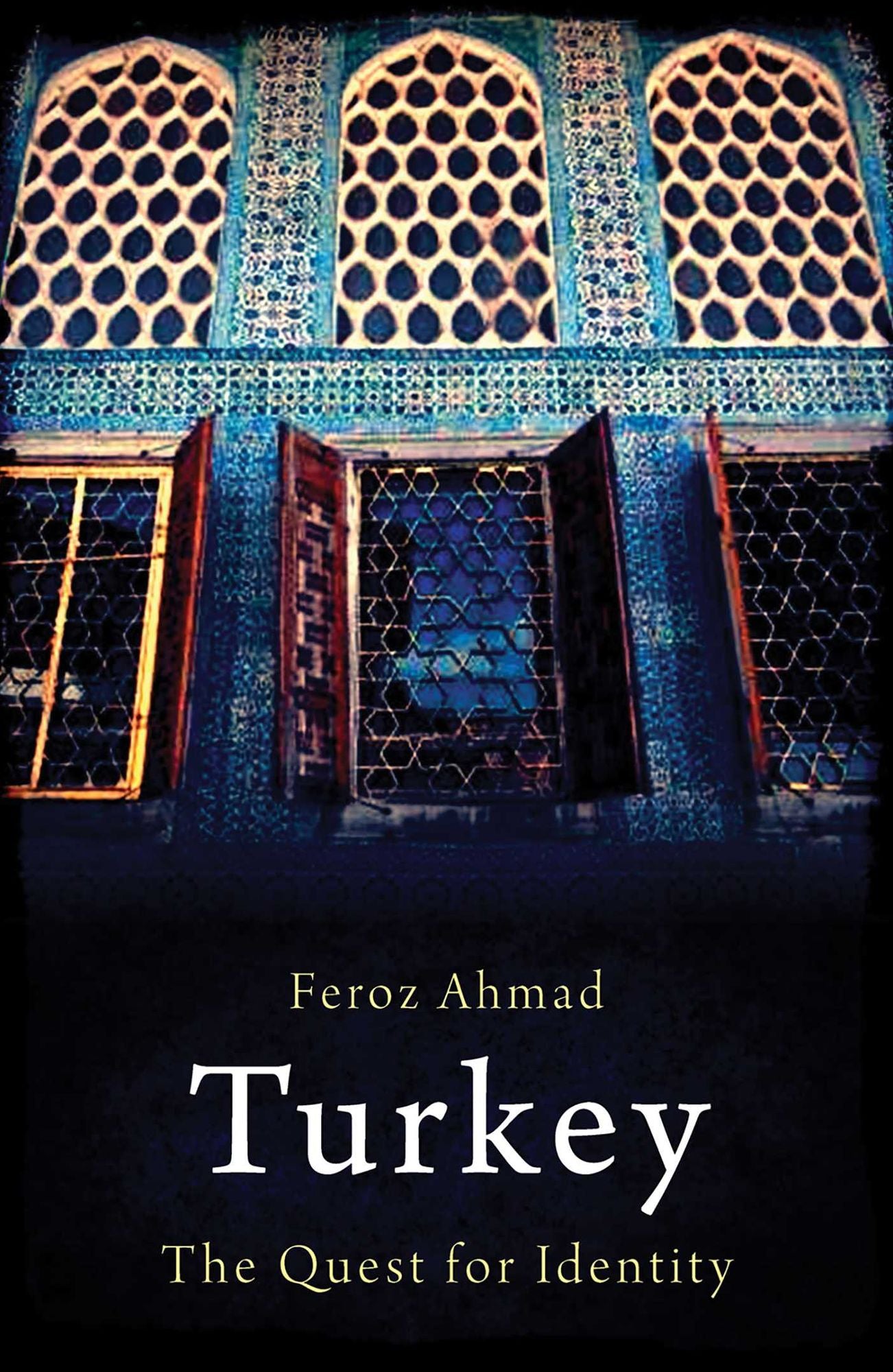 Turkey: The Quest for Identity