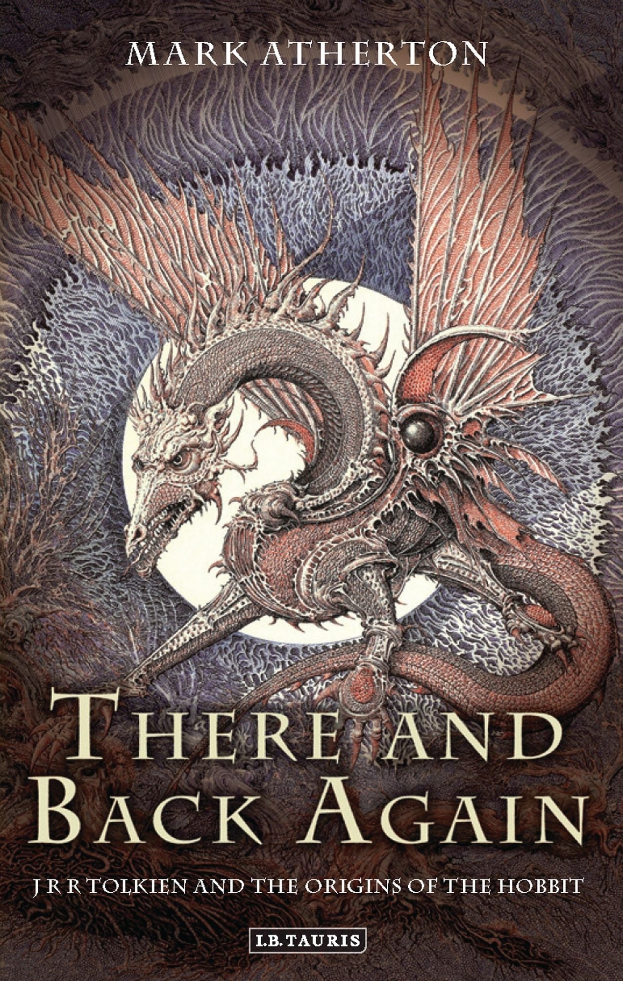 There and Back Again : JRR Tolkien and the Origins of the Hobbit